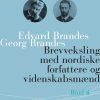 Brevveksling med nordiske forfattere og videnskabsmænd (bind 4) (E-bog)