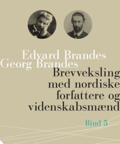 Brevveksling med nordiske forfattere og videnskabsmænd (bind 5) (E-bog)