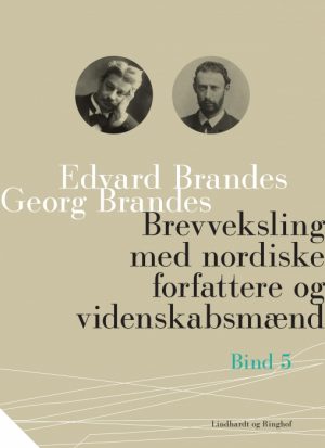 Brevveksling med nordiske forfattere og videnskabsmænd (bind 5) (E-bog)