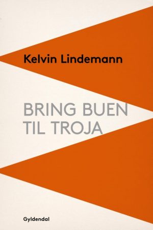 Bring buen til Troja (E-bog)