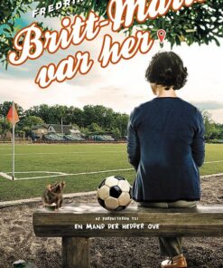 Britt-marie Var Her! - Fredrik Backman - Bog