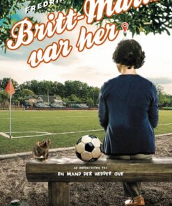 Britt-marie Var Her! - Fredrik Backman - Bog