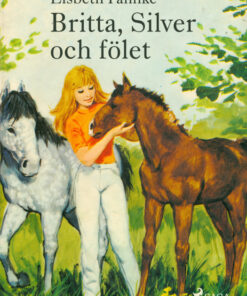 Britta, Silver och fölet (E-bog)