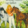 Britta, Silver og føllet (E-bog)