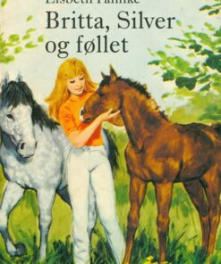 Britta, Silver og føllet (E-bog)