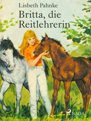 Britta, die Reitlehrerin (E-bog)