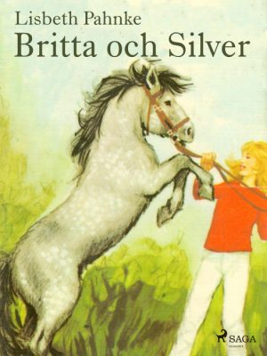 Britta och Silver (E-bog)