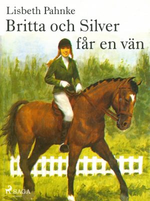 Britta och Silver får en vän (E-bog)