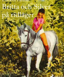 Britta och Silver på ridläger (E-bog)