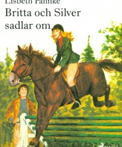 Britta och Silver sadlar om (E-bog)