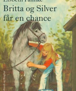 Britta og Silver får en chance (E-bog)