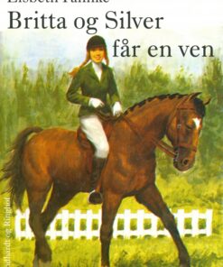 Britta og Silver får en ven (E-bog)