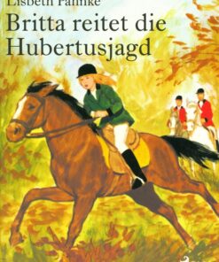 Britta reitet die Hubertusjagd (E-bog)