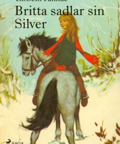 Britta sadlar sin Silver (E-bog)