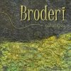 Broderi - Naturligvis - Bettina Andersen - Bog