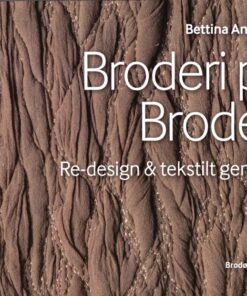 Broderi På Broderi - Bettina Andersen - Bog