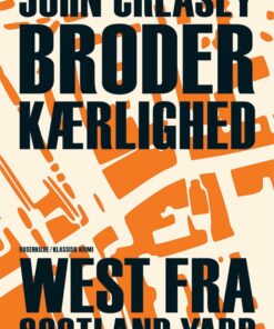 Broderkærlighed - John Creasy - Bog