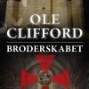Broderskabet - Ole Clifford - Bog