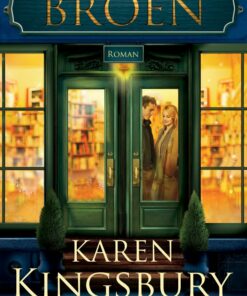 Broen - Karen Kingsbury - Bog