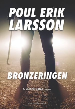 Bronzeringen - Poul Erik Larsson - Bog