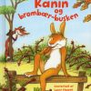 Bror Kanin og brombær-busken (Bog)