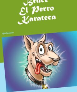Bruce El Perro Karateca (Bog)