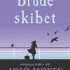 Brudeskibet - Jojo Moyes - Bog