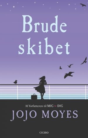 Brudeskibet - Jojo Moyes - Bog