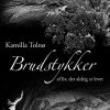 Brudstykker - Kamilla Tolnø - Bog