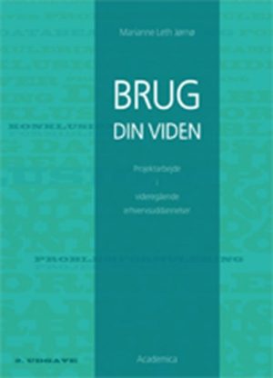 Brug Din Viden - Marianne Leth Jørnø - Bog