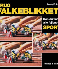 Brug Falkeblikket - Sport - Frank Eriksen - Bog