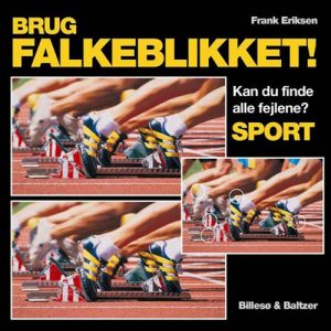 Brug Falkeblikket - Sport - Frank Eriksen - Bog