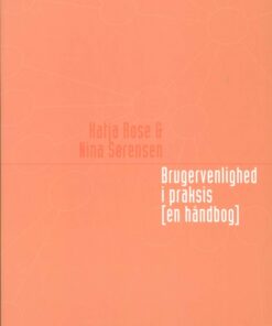 Brugervenlighed i praksis [en håndbog] (E-bog)