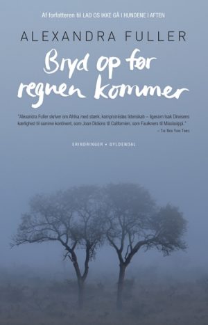 Bryd op før regnen kommer (Bog)