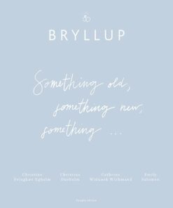 Bryllup - Something Old, Something New, Something - Emily Salomon - Bog