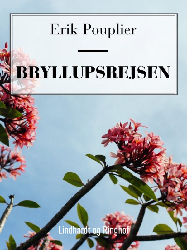 Bryllupsrejsen - Erik Pouplier - Bog