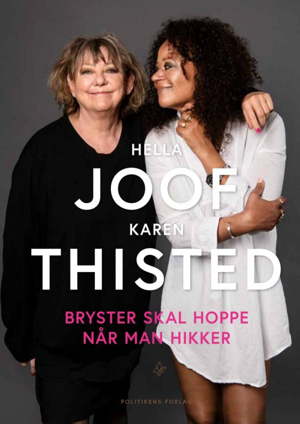 Bryster Skal Hoppe Når Man Hikker - Hella Joof Og Karen Thisted - Bog