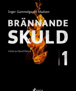 Brännande skuld: Avsnitt 1 (E-bog)