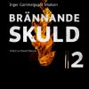 Brännande skuld: Avsnitt 2 (E-bog)