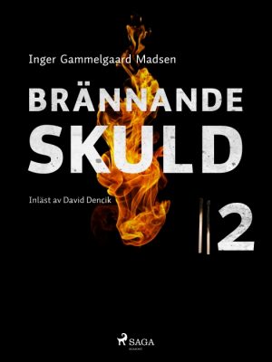 Brännande skuld: Avsnitt 2 (E-bog)