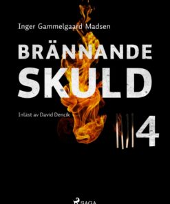 Brännande skuld: Avsnitt 4 (E-bog)