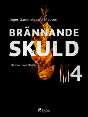 Brännande skuld: Avsnitt 4 (E-bog)