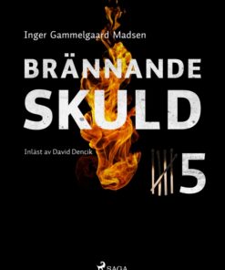 Brännande skuld: Avsnitt 5 (E-bog)
