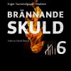 Brännande skuld: Avsnitt 6 (E-bog)