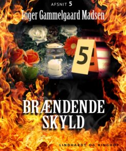 Brændende skyld: Afsnit 5 (E-bog)