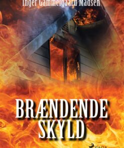 Brændende skyld (E-bog)
