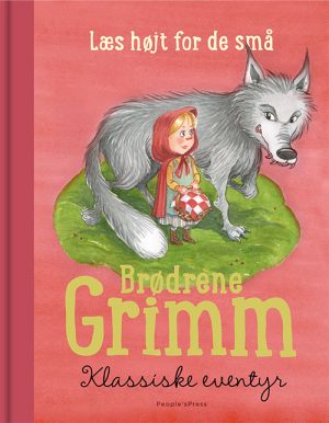 Brødrene Grimm - Klassiske eventyr (Bog)