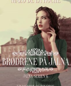 Brødrene På Jalna - Mazo De La Roche - Bog