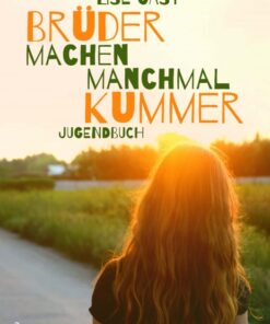 Brüder machen manchmal Kummer (E-bog)