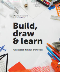 Build, draw and learn with world-famous architects (Bog)